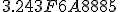 3.243F6A8885